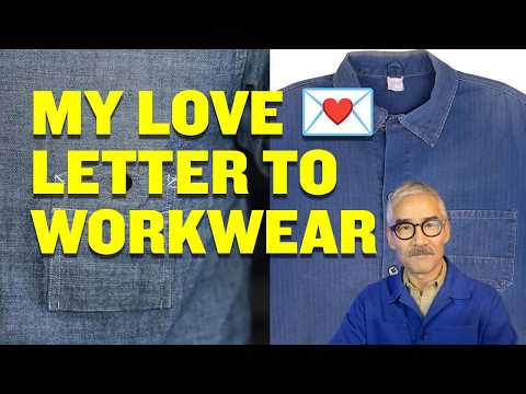 5 Workwear Essentials: History, Styling & Why They've Lasted 100+ Years
