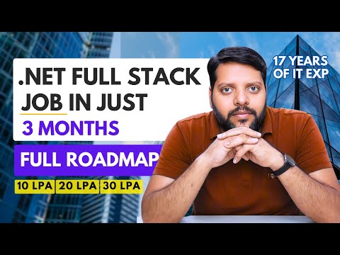 Get a Job in .NET Full Stack in Just 3 Months 💼 | Complete Roadmap 2025