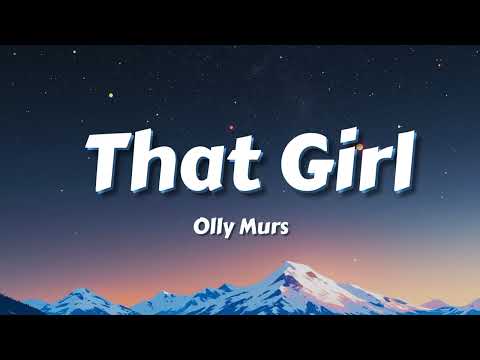 Olly Murs - That Girl (Lyrics)