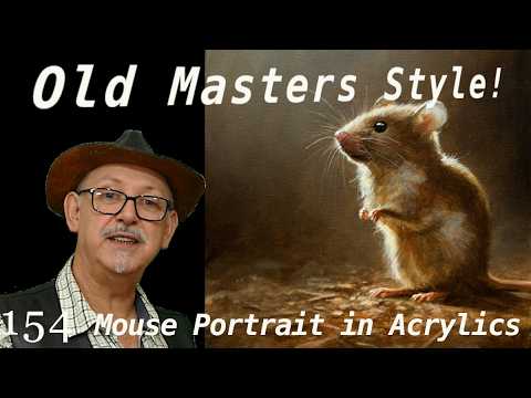 How to paint OLD MASTERS STYLE in ACRYLICS! Mouse Portrait. #acrylicpainting #oldmasters #mouseart