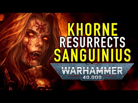 Khorne Resurrects Sanguinius in Warhammer 40K