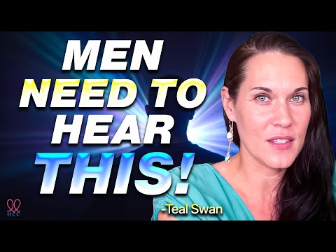 Teal Swan on Masculine Presence, Emotional Safety & What Truly Creates Connection