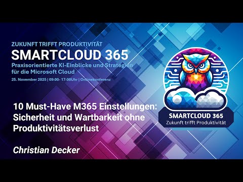 10 Must-Have M365 Einstellungen: Sicherheit und Wartbarkeit ohne Produktivitätsverlust