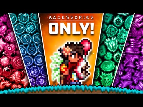 Can you Beat Terraria with Only Accessories?