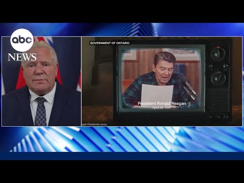 Canada's Doug Ford weighs in after anti-tariff ad sparks Trump’s 10% import tariff