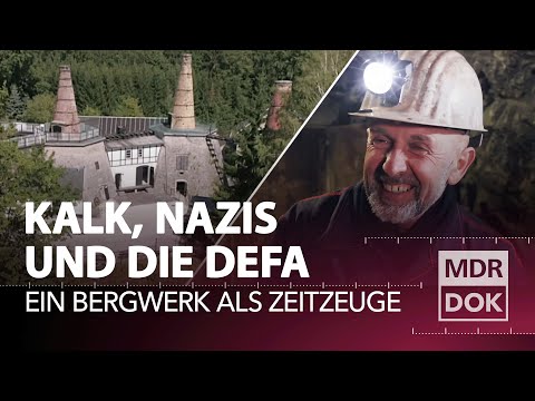Bergmänner, Raubkunst, Welterbe – Das Kalkwerk Lengefeld | Entdecke den Osten | MDR DOK