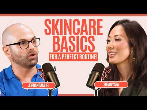 How to Build a Smarter Skincare Routine with Esthetician Jordan Samuel