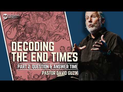 Decoding the End Times, Part 2: Most Frequently Asked Questions