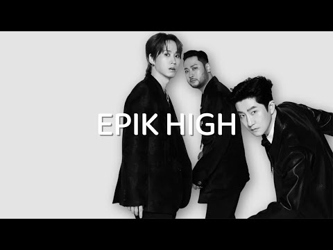 💿 에픽하이 노래 모음 | 명곡은 언제 들어도 | EPIK HIGH playlist