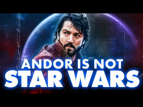 Andor Is Not STAR WARS ... Season One Review