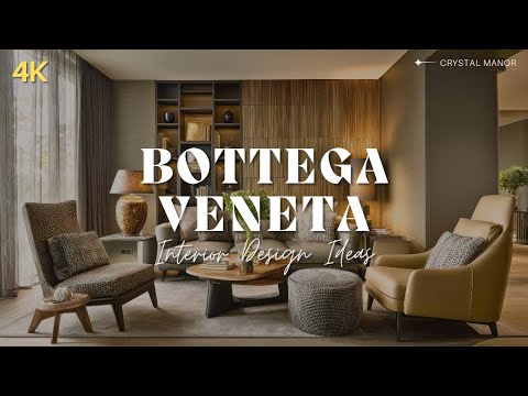 Bottega Veneta–Inspired Interior: Modern Quiet Luxury