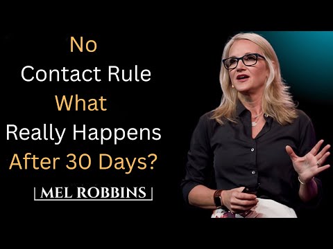 No Contact Rule” – What Really Happens After 30 Days || MEL ROBBINS THE BEST MOTIVATIONAL SPEECH