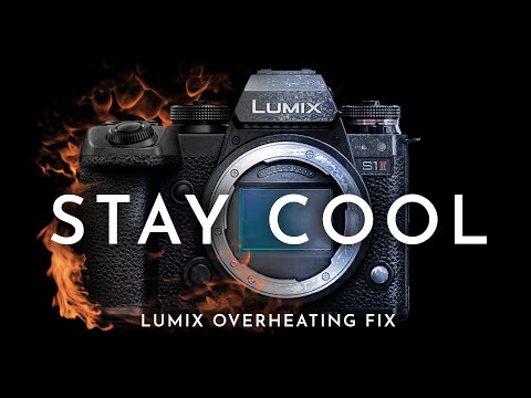 The Lumix Firmware Update that solves Overheating? A torture test of the S1II & S1RII