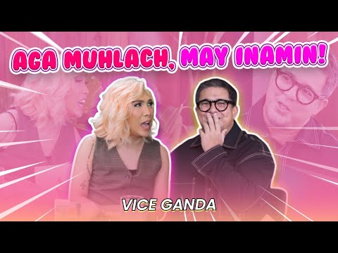 AGA MUHLACH, MAY INAMIN! | VICE GANDA
