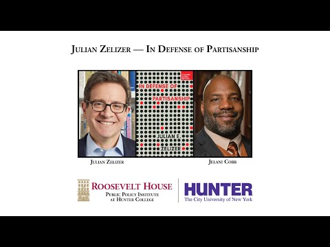 Julian E. Zelizer — In Defense of Partisanship