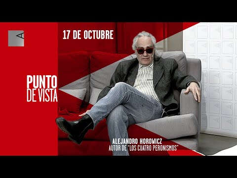 Alejandro Horowicz analiza historia y presente del peronismo