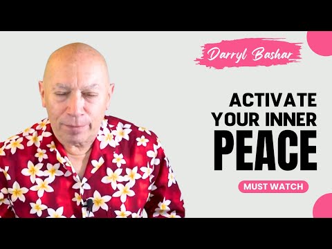 Darryl Anka Bashar | Activate Your Inner Peace: Stop Fighting Yourself and Embrace Your True Path