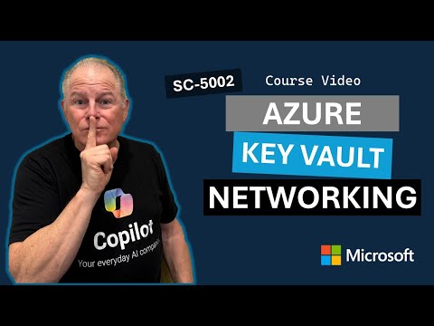 Configure Azure Key Vault networking settings SC-5002