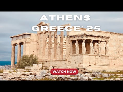 🇬🇷 3 Nights in Athens | GREECE VLOG 2025 |Complete Travel Guide + Must-See Spots🏛✨