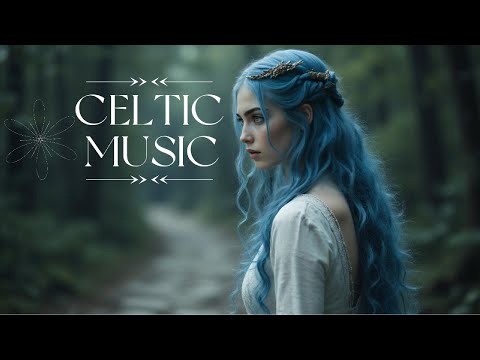Ancient Forest _ Celtic Fantasy Music