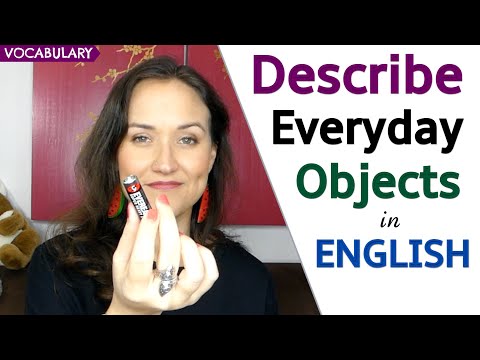 English Vocabulary to Describe Everyday Objects!