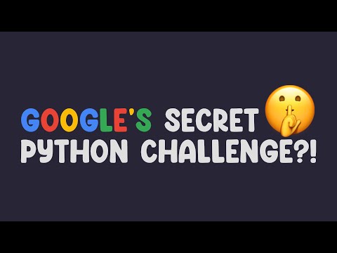 How To Solve Google's Python Challenge!