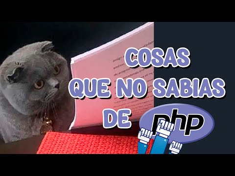 10 Cosas que no sabías de PHP: Preguntas y respuestas