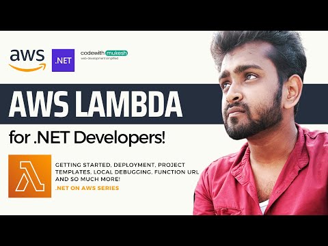 Getting Started with AWS Lambda and .NET | Introducing Serverless Compute