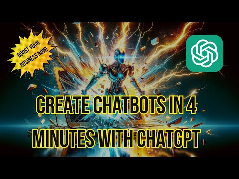 Create Chatbots in 4 Minutes with ChatGPT
