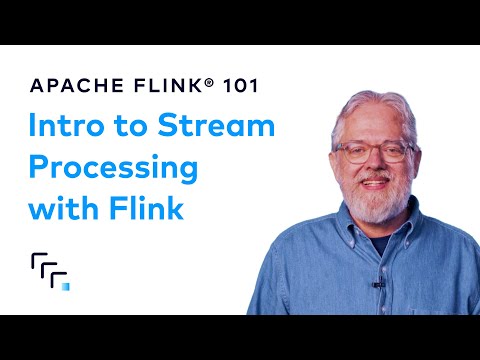Intro to Stream Processing with Apache Flink | Apache Flink 101