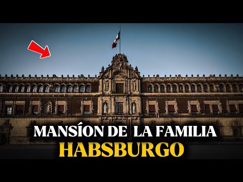 La Oscura Historia de la Mansión de la Familia Habsburgo del Imperio Perdido | Documental