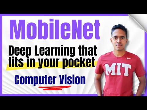MobileNet - Deep Learning that fits in your pocket | Convolutional Neural Network | Computer Vision
