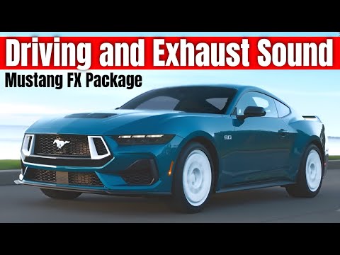 2026 Ford Mustang FX Package Driving and Exhaust Sound