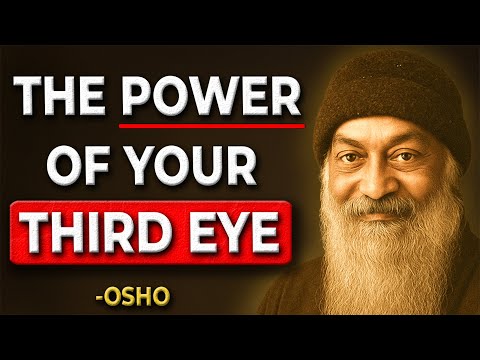 You’ll AWAKEN Your Third Eye Once You Understand THIS… | Osho