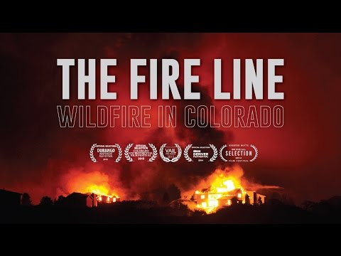 The Fire Line: Wildfire in Colorado
