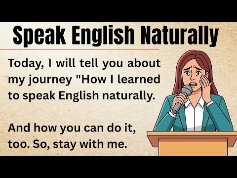 Speak English Naturally | My Powerful Story | Graded Reader | Improve Your English 
