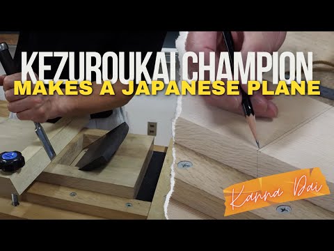 How to Make a Japanese Plane from a Kezuroukai Champion - 150 mm Kanna Dai