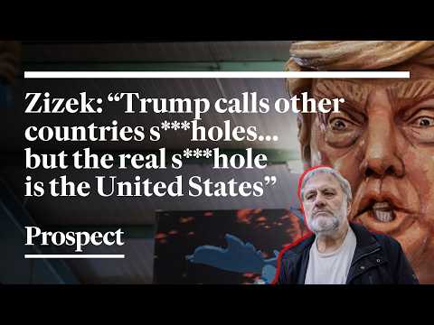 Slavoj Žižek: ‘Trump is an obscenity, Elon Musk lives like a communist’ | Prospect Podcast