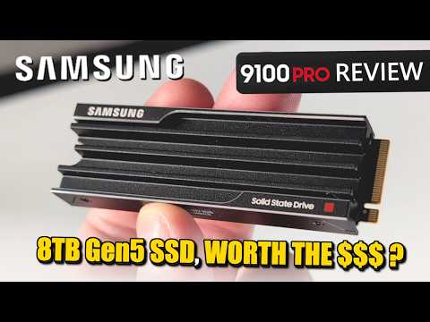 The Best 8TB Gen5 SSD? The Samsung 9100 Pro 8TB Review