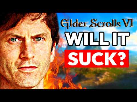 Will Elder Scrolls 6 Be GOOD?