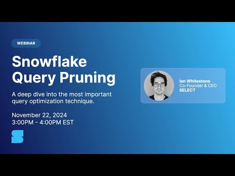 Snowflake Query Pruning: A deep dive