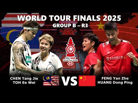 AMAZING‼️CHEN Tang Jie TOH Ee Wei vs FENG Yan Zhe HUANG Dong Ping | World Tour Finals Badminton 2025