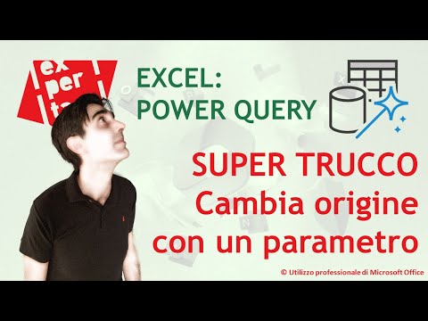 EXCEL - POWER QUERY: 💡 SUPER TRUCCO per semplificare la modifica dell’origine dati: i parametri