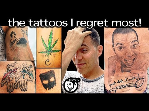 The Tattoos I Regret Most | Steve-O