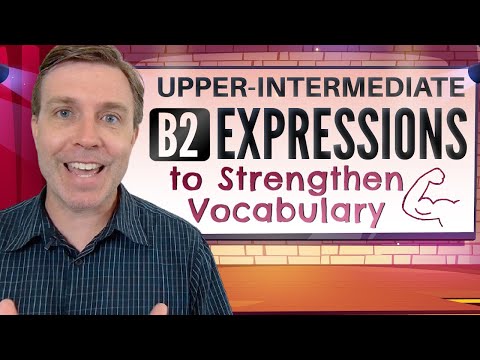 Upper-Intermediate (B2) Expressions | Strengthen Your Vocabulary 💪