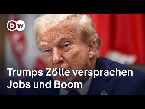 Zölle wirken nicht wie erwartet. Das ist der Grund. | DW Nachrichten