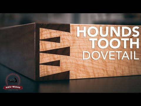 Houndstooth Dovetail - Joint of the Week