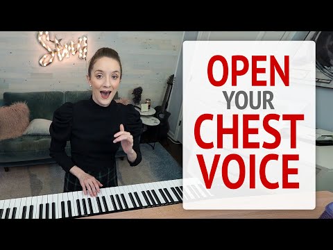 How to Open Your Chest Voice