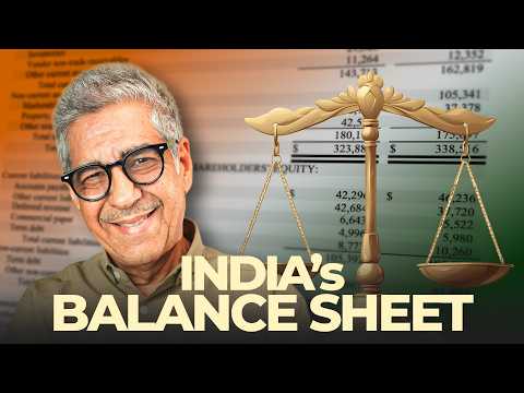 India’s Balance Sheet Decoded | Dr. Anil Lamba