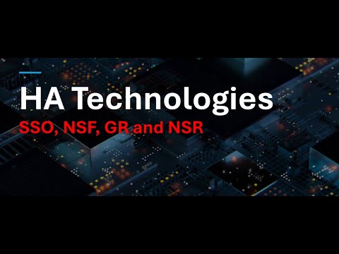 8. HA technologies - SSO, NSF, GR and NSR |  CISCO CCNP ENCOR 350 401